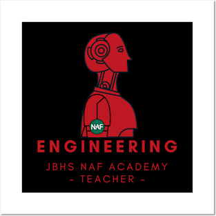 JBHS NAF Engineering Teacher Posters and Art